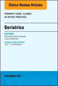 Geriatrics, An Issue of Primary Care: Clinics in Office Practice