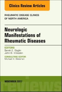 Neurologic Manifestations of Rheumatic Diseases, An Issue of Rheumatic Disease Clinics of North America