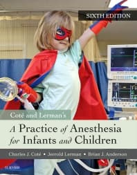 A Practice of Anesthesia for Infants and Children