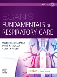 Egan's Fundamentals of Respiratory Care