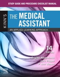 Study Guide and Procedure Checklist Manual for Kinn's The Medical Assistant