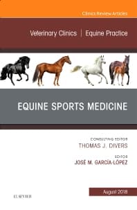 Equine Sports Medicine, An Issue of Veterinary Clinics of North America: Equine Practice