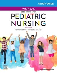 Study Guide for Wong's Essentials of Pediatric Nursing