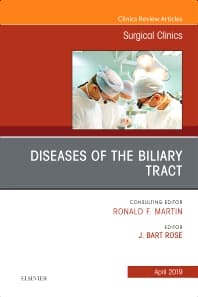 Diseases of the Biliary Tract, An Issue of Surgical Clinics