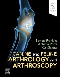 Canine and Feline Arthrology and Arthroscopy