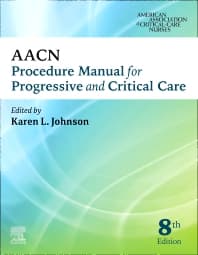 AACN Procedure Manual for Progressive and Critical Care - 8th 