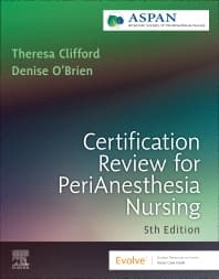 Certification Review for PeriAnesthesia Nursing