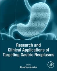 Research and Clinical Applications of Targeting Gastric Neoplasms