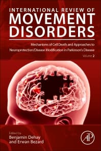 Mechanisms of Cell Death and Approaches to Neuroprotection/Disease Modification in Parkinson’s Disease