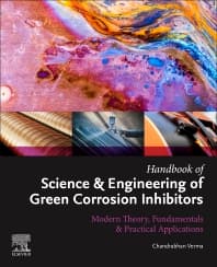 Handbook of Science & Engineering of Green Corrosion Inhibitors