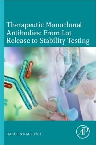 Therapeutic Monoclonal Antibodies: From Lot Release to Stability Testing