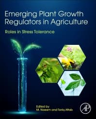 Emerging Plant Growth Regulators in Agriculture