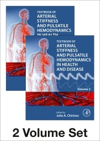 Textbook of Arterial Stiffness and Pulsatile Hemodynamics in Health and Disease