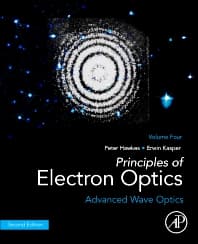 Principles of Electron Optics, Volume 4