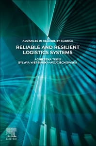 Reliable and Resilient Logistics Systems