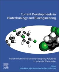 Current Developments in Biotechnology and Bioengineering