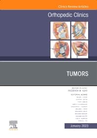 Tumors, An Issue of Orthopedic Clinics