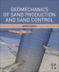 Geomechanics of Sand Production and Sand Control