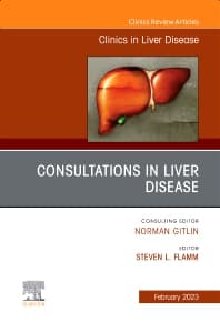 Consultations in Liver Disease, An Issue of Clinics in Liver Disease