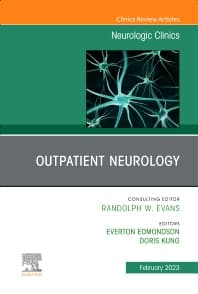 Outpatient Neurology, An Issue of Neurologic Clinics