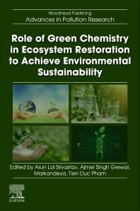 Role of Green Chemistry in Ecosystem Restoration to Achieve Environmental Sustainability