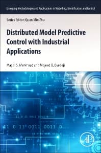 Distributed Model Predictive Control with Industrial Applications