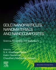 Gold Nanoparticles, Nanomaterials and Nanocomposites