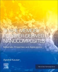 Shape Memory Polymer-Derived Nanocomposites