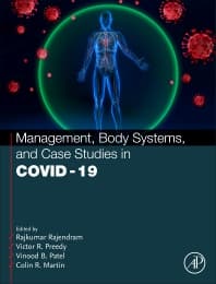 Management, Body Systems, and Case Studies in COVID-19