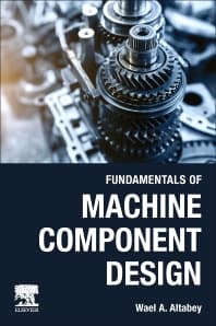 Fundamentals of Machine Component Design