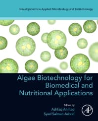 Algae Biotechnology for Biomedical and Nutritional Applications