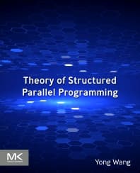 Theory of Structured Parallel  Programming