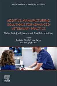 Additive Manufacturing Solutions for Advanced Veterinary Practice