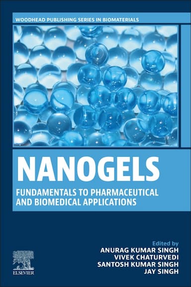 Nanogels: Fundamentals to Pharmaceutical and Biomedical Applications