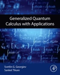 Generalized Quantum Calculus with Applications