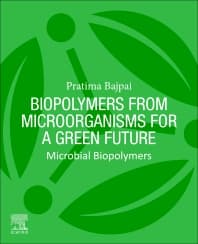 Biopolymers from microorganisms for a green future