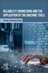 Reliability Engineering and the Application of CNC Machine Tools