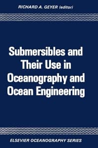 Submersibles and Their Use in Oceanography and Ocean Engineering