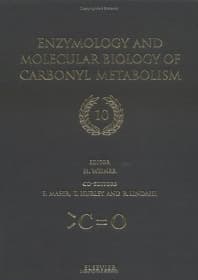 Enzymology and Molecular Biology of Carbonyl Metabolism 10