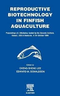 Reproductive Biotechnology in Finfish Aquaculture