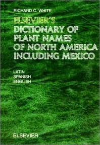 Elsevier's Dictionary of Plant Names of North America including Mexico