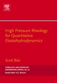 High Pressure Rheology for Quantitative Elastohydrodynamics