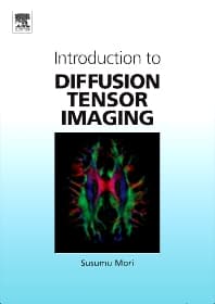 Introduction to Diffusion Tensor Imaging