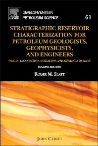 Stratigraphic Reservoir Characterization for Petroleum Geologists, Geophysicists, and Engineers