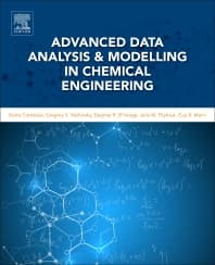 Advanced Data Analysis and Modelling in Chemical Engineering