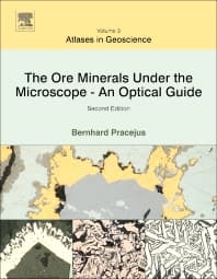 The Ore Minerals Under the Microscope