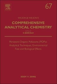 Persistent Organic Pollutants (POPs): Analytical Techniques, Environmental Fate and Biological Effects