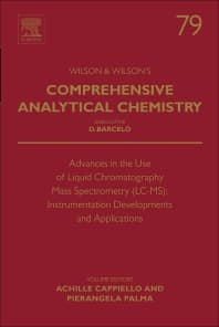 Advances in the Use of Liquid Chromatography Mass Spectrometry (LC-MS): Instrumentation Developments and Applications