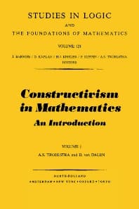 Constructivism in Mathematics, Vol 1