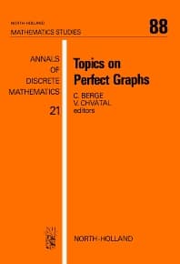Topics on Perfect Graphs